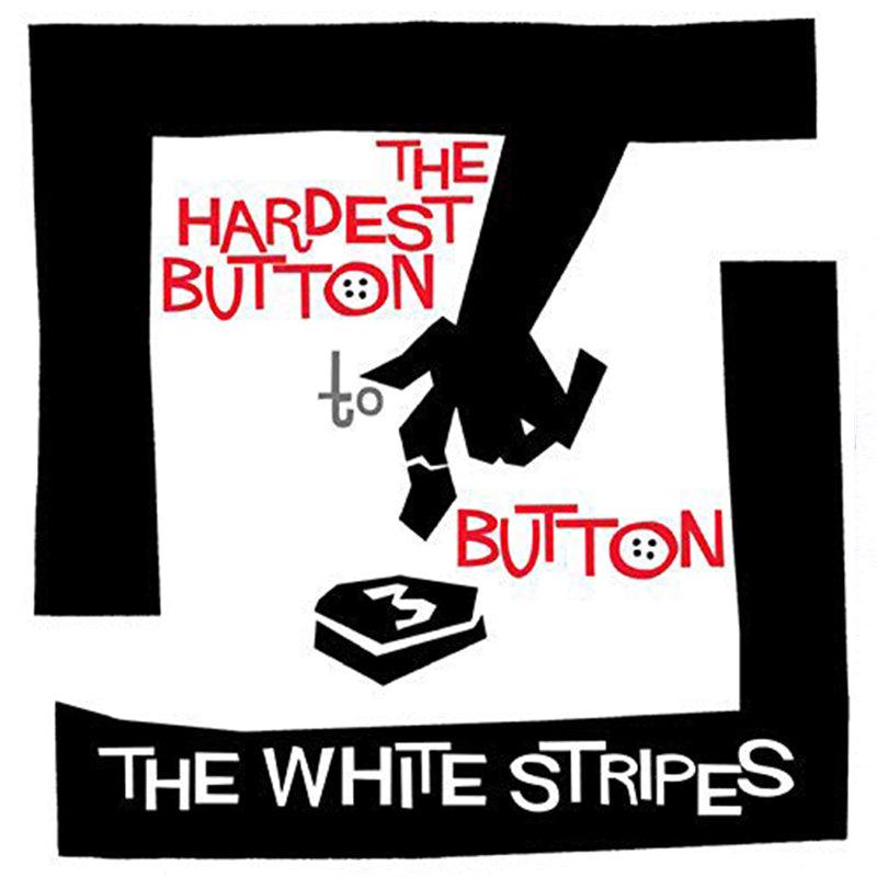 THE WHITE STRIPES - The Hardest Button To Button / St. Ides Of March - 7" - Vinyl