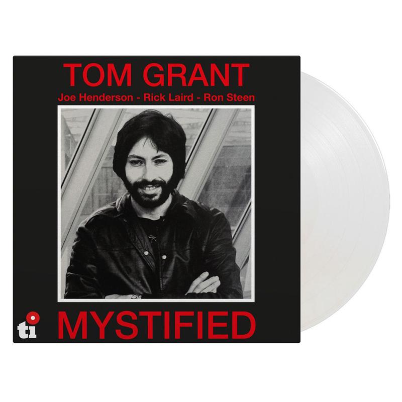 TOM GRANT - Mystified - 45th Anniversary Edition - LP - 180g White Vinyl