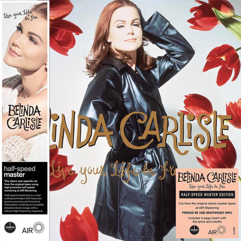 BELINDA CARLISLE - Live Your Life Be Free (Half-Speed Master Edition) - LP - 180g Vinyl