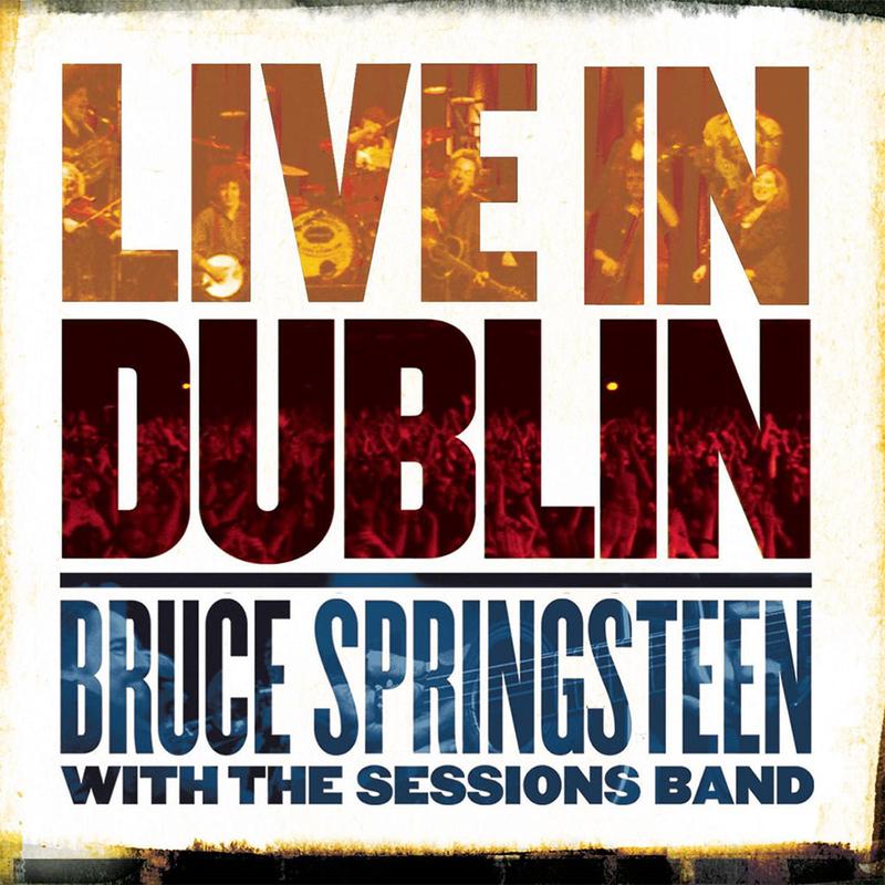 BRUCE SPRINGSTEEN WITH THE SESSIONS BAND - Live In Dublin - 3LP - Vinyl
