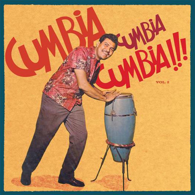 VARIOUS - Cumbia Cumbia Cumbia!!! Vol.2 - 2LP - Vinyl