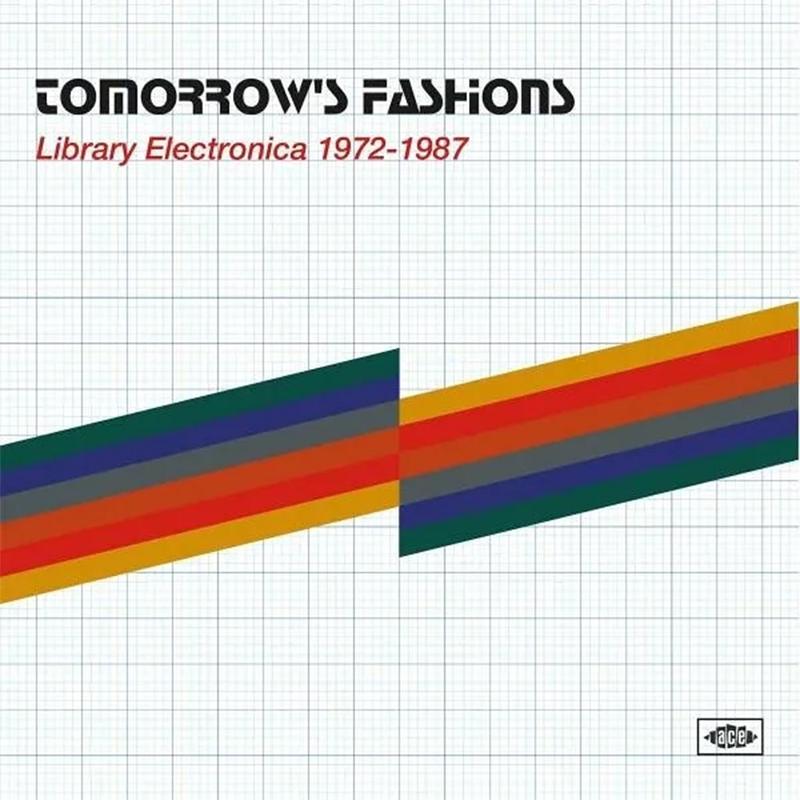 VARIOUS - Tomorrows Fashions - Library Electronica 1972-1987 - 2LP - Vinyl