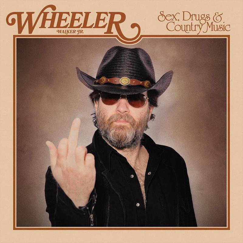 WHEELER WALKER JR. - Sex, Drugs & Country Music - LP - Vinyl