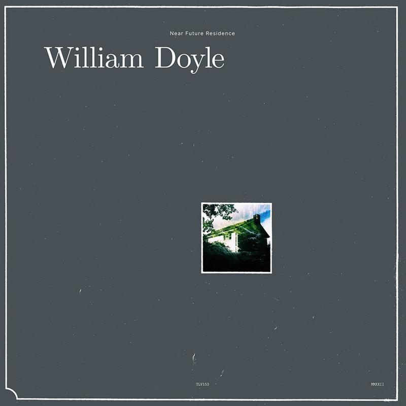 WILLIAM DOYLE - Near Future Residence - LP - Vinyl