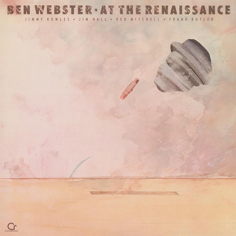 BEN WEBSTER - At The Renaissance (Contemporary Records Acoustic Sound Series) - LP - 180g Vinyl