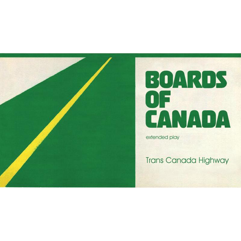 BOARDS OF CANADA - Trans Canada Highway - EP- Vinyl