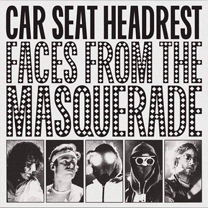CAR SEAT HEADREST - Faces From The Masquerade - 2LP - Vinyl