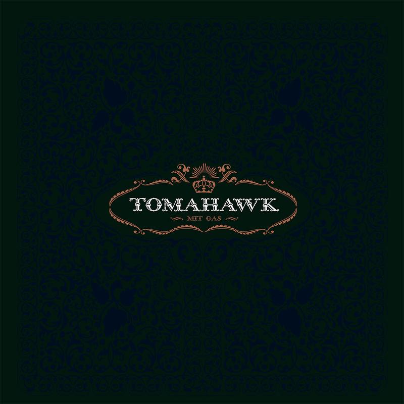 TOMAHAWK - Mit Gas (2023 Reissue) - LP - Black Vinyl