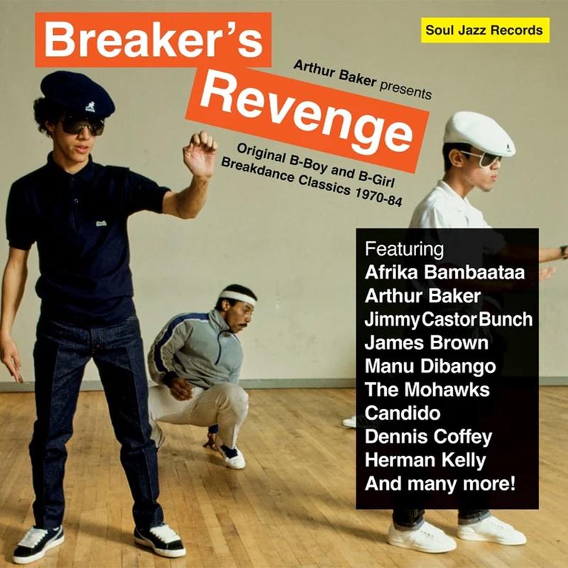 VARIOUS - Arthur Baker presents Breakers Revenge (Original B-Boy and B-Girl Breakdance Classics 1970-84) - 2LP - Vinyl