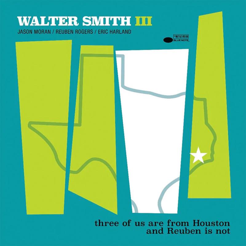 WALTER SMITH III - three of us are from Houston and Reuben is not - LP - Vinyl