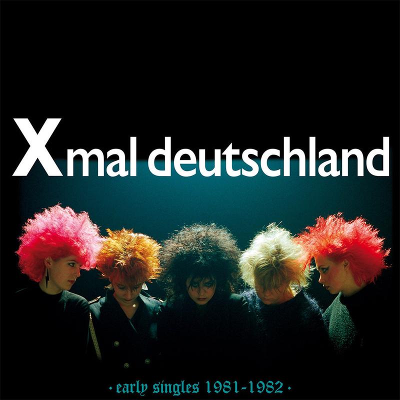 XMAL DEUTSCHLAND - Early Singles (1981-1982) - LP - Black Vinyl