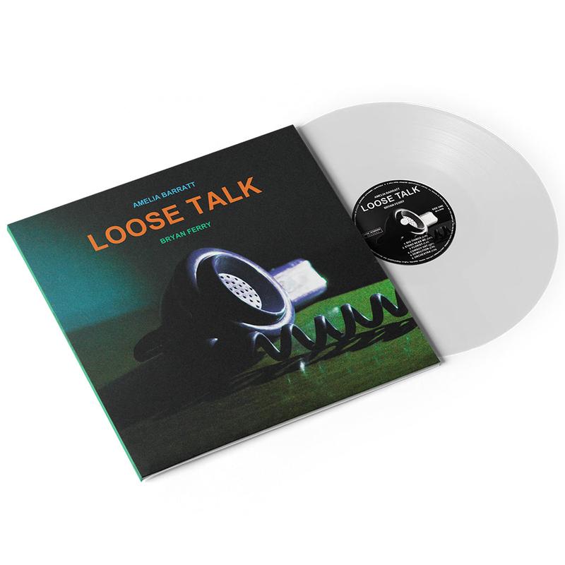 BRYAN FERRY & AMELIA BARRATT - Loose Talk - LP - Gatefold Clear Vinyl