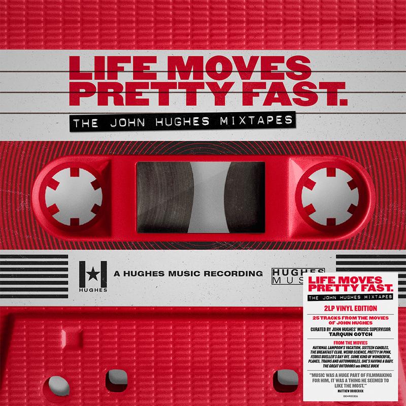 VARIOUS - Life Moves Pretty Fast - The John Hughes Mixtapes - 2LP - Black Vinyl