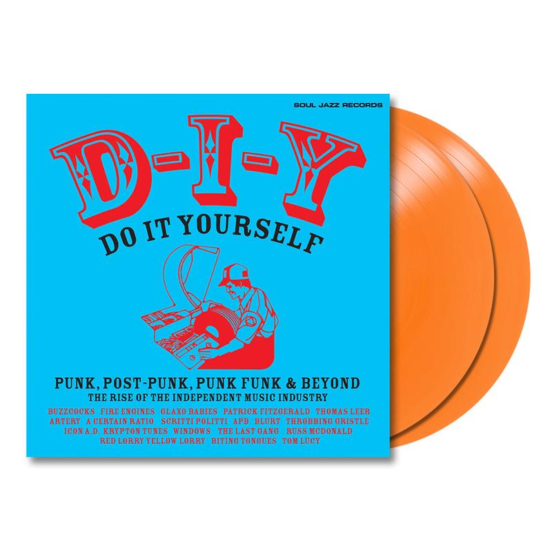 VARIOUS / SOUL JAZZ RECORDS PRESENTS - D-I-Y: DO-IT-YOURSELF - Punk, Post Punk, Punk Funk and Beyond (Reissue) - 2LP - Orange Vinyl
