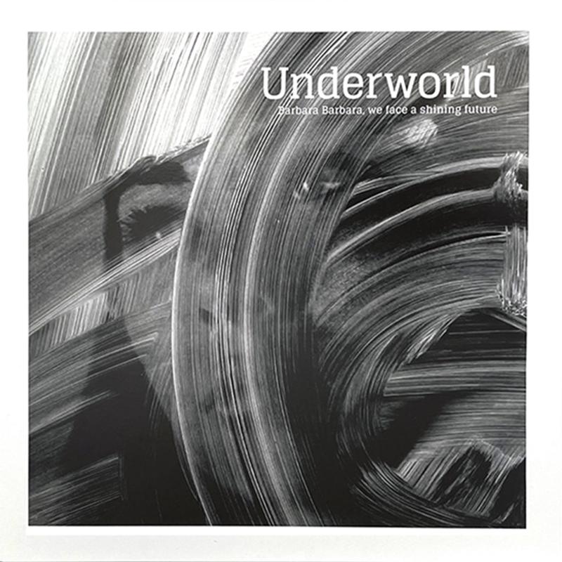 UNDERWORLD - Barbara Barbara, We Face A Shining Future (Half Speed Master) - LP - 180g Vinyl