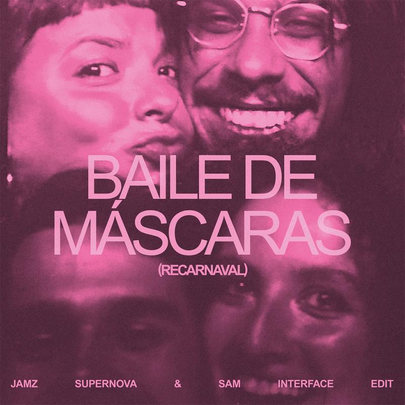 BALA DESEJO - Baile de Mascaras (Jamz Supernova and Sam Interface Edit) - 12'' - Vinyl