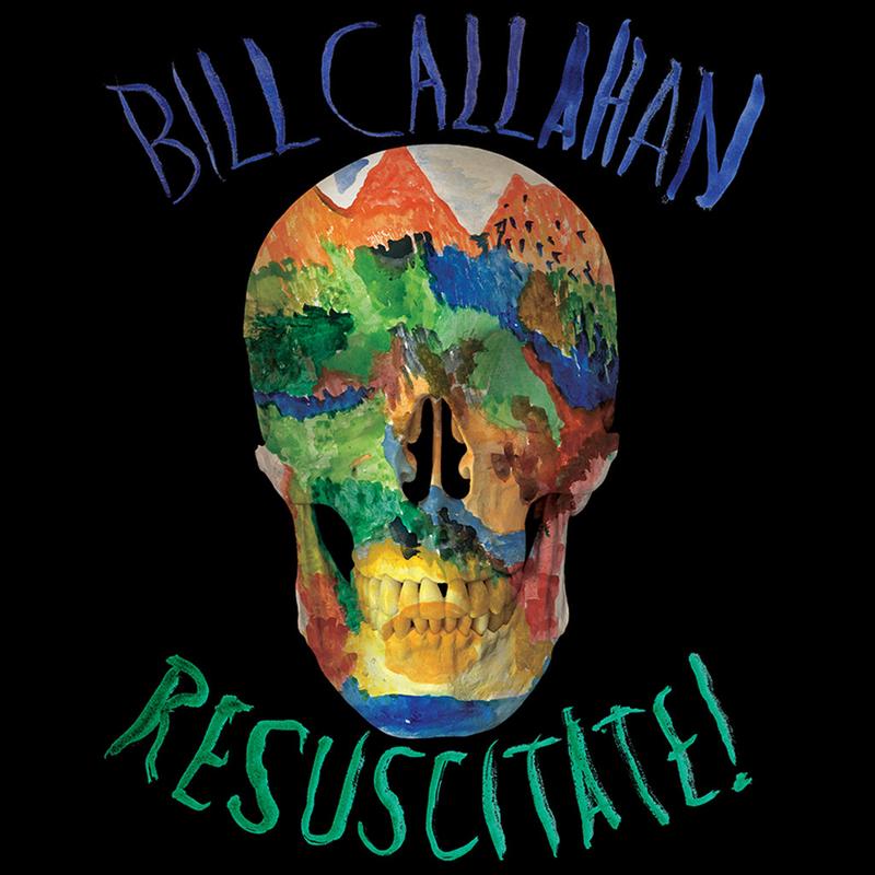 BILL CALLAHAN - Resuscitate! - 2LP - Black Vinyl