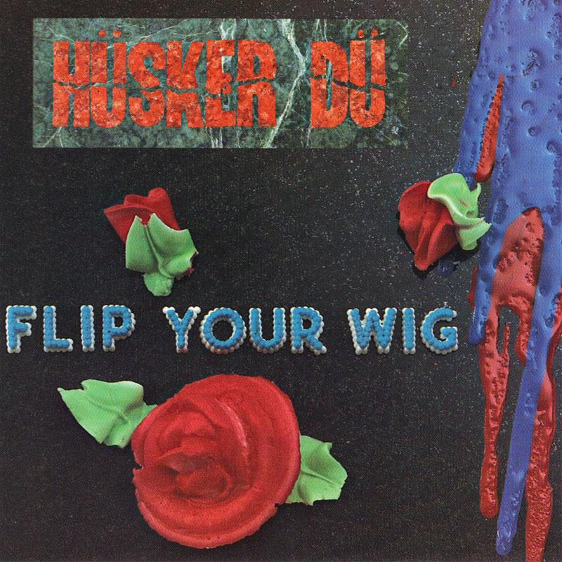 HUSKER DU - Flip Your Wig - LP - Vinyl