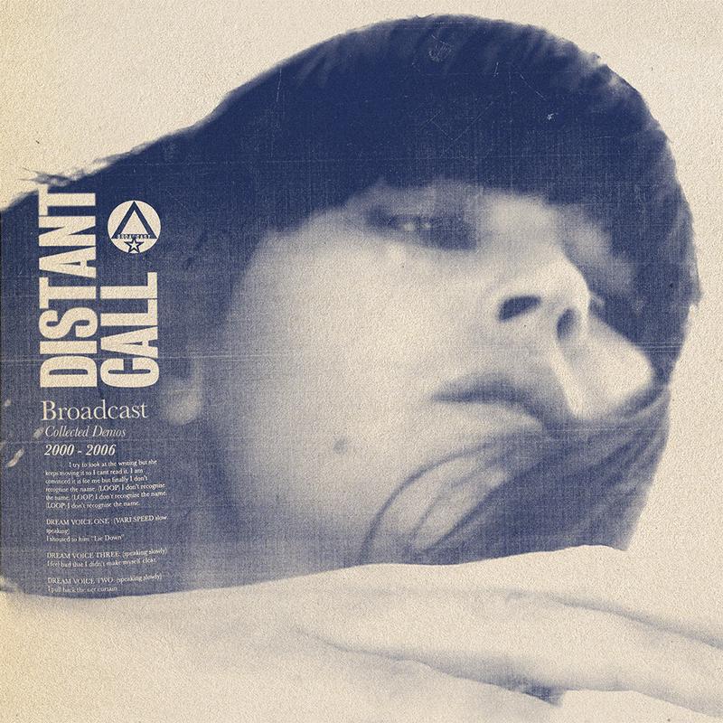 BROADCAST - Distant Call - Collected Demos 2000 - 2006 - LP - Vinyl