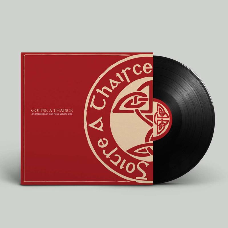 VARIOUS - Goitse A Thaisce: A Compilation of Irish Music Volume One - LP - 180g Vinyl