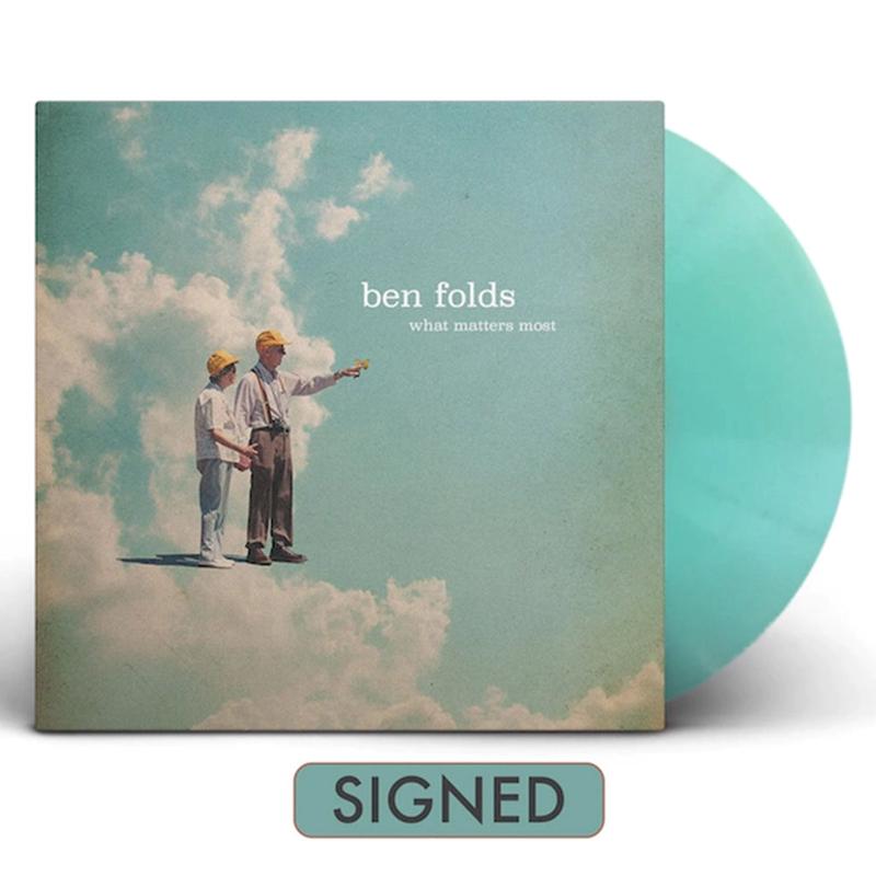 BEN FOLDS - What Matters Most (SIGNED Copy) - LP - Gatefold Seaglass Blue Vinyl