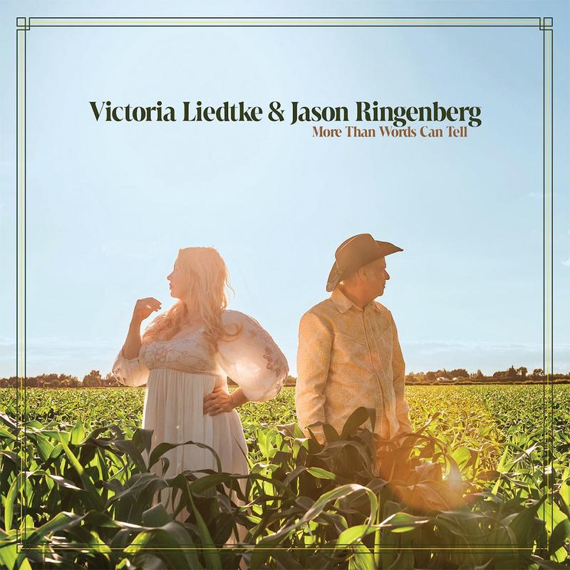 VICTORIA LIEDTKE AND JASON RINGENBERG - More Than Words Can Tell - LP - Green Vinyl
