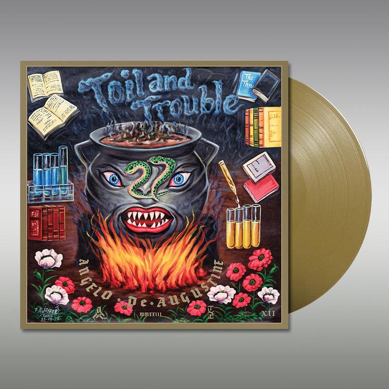 ANGELO DE AUGUSTINE - Toil And Trouble - LP - Gold Coloured Vinyl