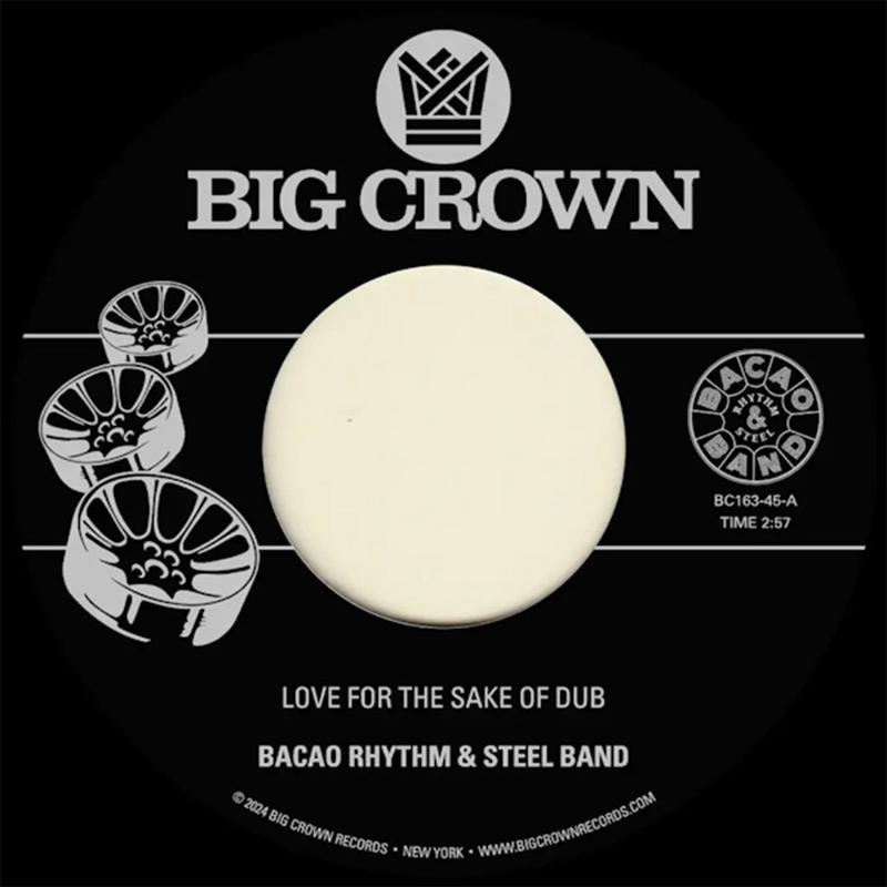 BACAO RHYTHM & STEEL BAND - Love For The Sake Of Dub / Grilled - 7'' - Vinyl